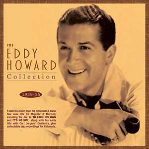 The Eddy Howard Collection 1939-55 (2cd)