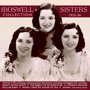 The Boswell Sisters Collection 1925-36 (2cd)