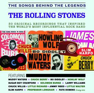 The Songs Behind the Legends: the Rolling Stones