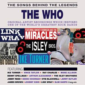 The Songs Behind the Legends: the Who