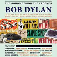 The Songs Behind the Legends: Bob Dylan - Acrobat: ACRCD354 - CD ...