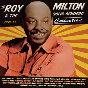 The Roy Milton Collction 1945-61 (2cd)