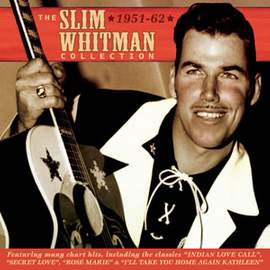 The Slim Whitman Collection 1951-62 (2cd)