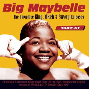 Complete King, Okeh & Savoy Releases 1947-61 (2cd)