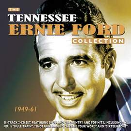 The Tennessee Ernie Ford Collection 1941-1961 (2cd)
