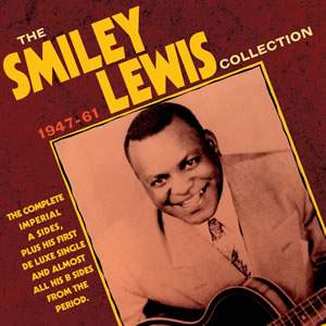 The Smiley Lewis Collection 1947-1961 (2cd)