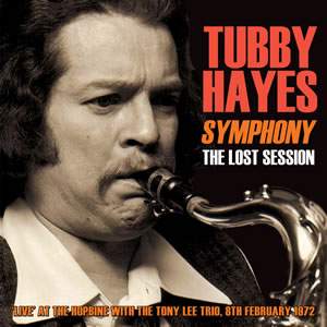 Symphony : the Lost Session 1972 - With Tony Lee Trio