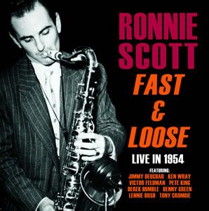 Fast & Loose - Live in 1954