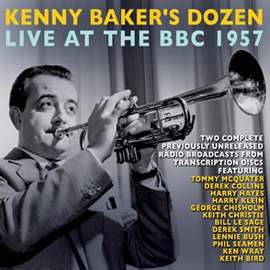 Kenny Baker's Dozen Live At the Bbc 1957