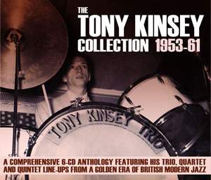 The Tony Kinsey Collection 1953-61 (6cd)