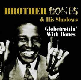 Globetrottin' With Bones