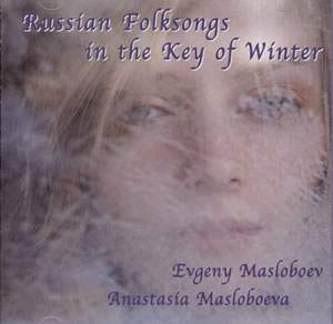 Russian Folksongs in the Key of Winter