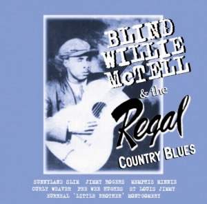 Blind Willie McTell & the Regal Country Blues (2cd)