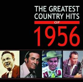 The Greatest Country Hits of 1956 (2cd)