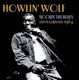 Rockin' the Blues: Live in Germany 1964