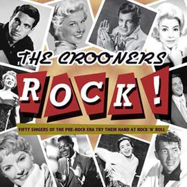 The Crooners Rock! (2cd)