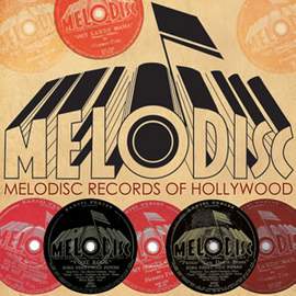 Melodisc Records of Hollywood 1945-46 (2cd)
