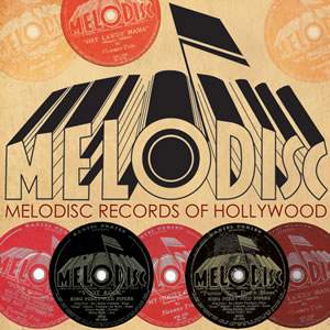 Melodisc Records of Hollywood 1945-46 (2cd)