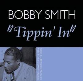 Bobby Smith - Tippin' in