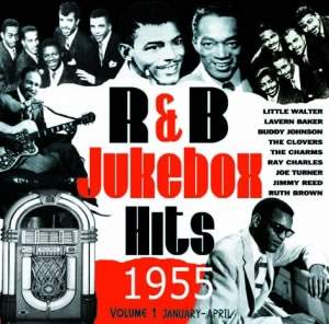 R&b Jukebox Hits 1955 - Vol. 1