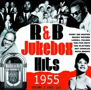 R&b Jukebox Hits 1955 - Vol. 2