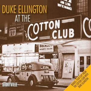 Duke Ellington At the Cotton Club