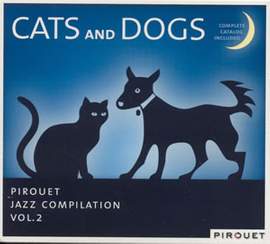 Cats and Dogs - Pirouet Jazz Compilation
