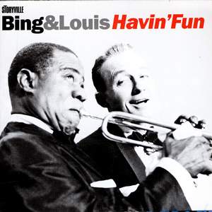 Bing & Louis: Havin' Fun