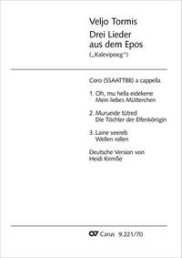 Veljo Tormis: Drei Lieder aus dem Epos ("Kalevipoeg")