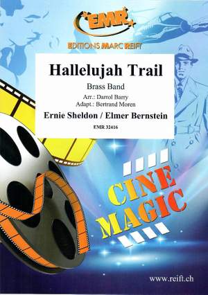 Bernstein, Elmer/Sheldon, Ernie: Hallelujah Trail
