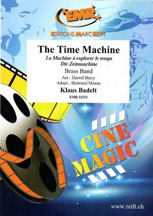 Badelt, Klaus: The Time Machine