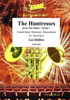 Delibes, Léo: The Huntresses from "Sylvia"