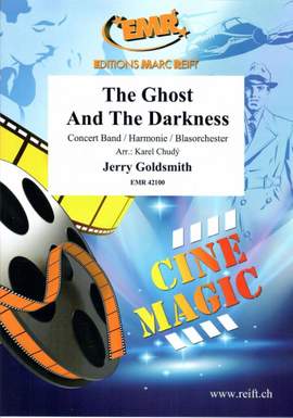 Goldsmith, Jerry: The Ghost and the Darkness (selection)