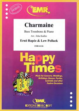 Pollack, Lew/Rapée, Ernö: Charmaine