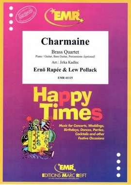 Pollack, Lew/Rapée, Ernö: Charmaine