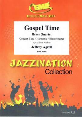 Agrell, Jeffrey: Gospel Time