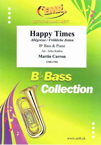 Carron, Martin: Happy Times