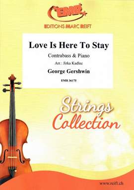 Gershwin, George: Love Is Here To Stay