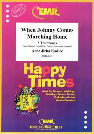 Gilmore, Patrick: When Johnny Comes Marching Home