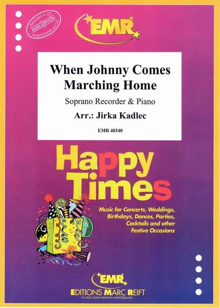 Gilmore, Patrick: When Johnny Comes Marching Home