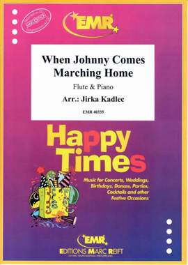 Gilmore, Patrick: When Johnny Comes Marching Home