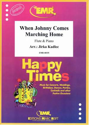Gilmore, Patrick: When Johnny Comes Marching Home