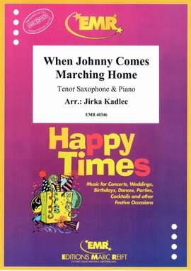 Gilmore, Patrick: When Johnny Comes Marching Home