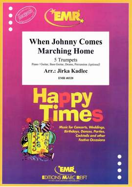 Gilmore, Patrick: When Johnny Comes Marching Home