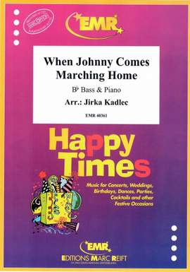 Gilmore, Patrick: When Johnny Comes Marching Home