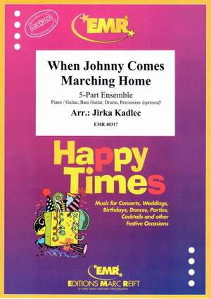 Gilmore, Patrick: When Johnny Comes Marching Home