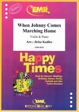 Gilmore, Patrick: When Johnny Comes Marching Home
