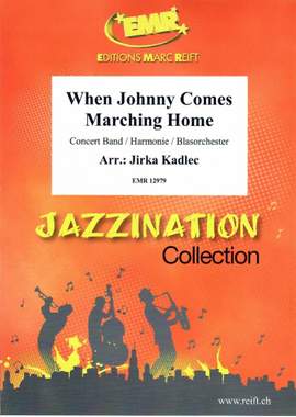 Gilmore, Patrick: When Johnny Comes Marching Home