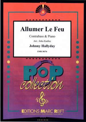 Hallyday, Johnny: Allumer le Feu