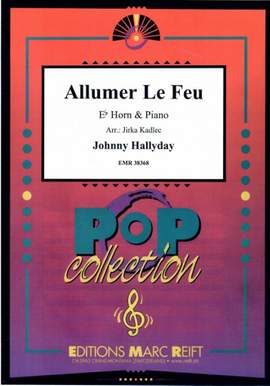 Hallyday, Johnny: Allumer le Feu